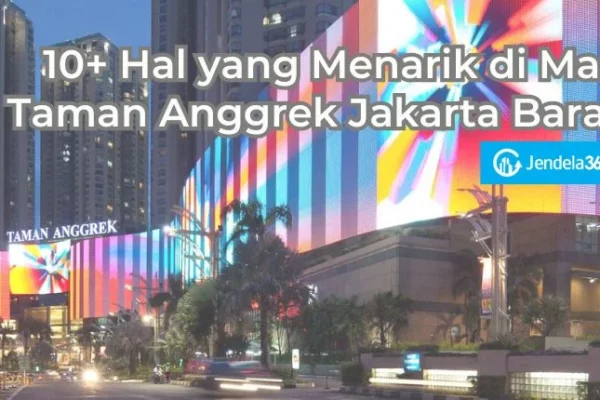 Eksplorasi Keunikan Mall Terbaik Taman Anggrek