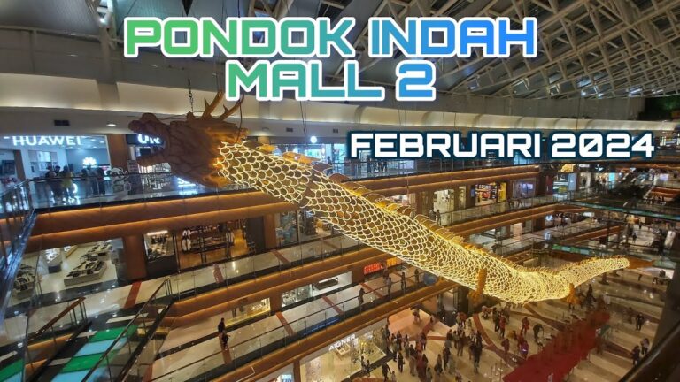 Pondok Indah Mall 2: Destinasi Belanja Terbaik di Jakarta